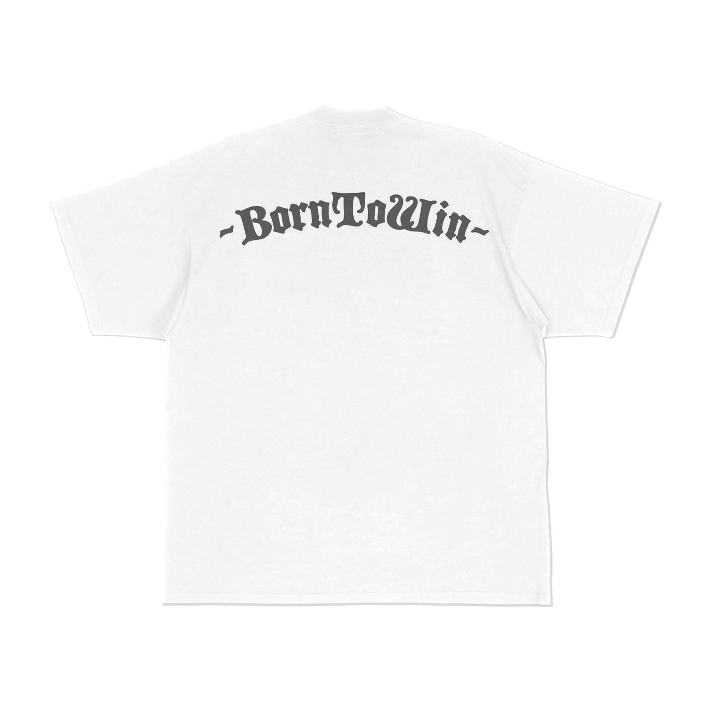 BornToWin Tshirt